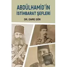 Abdülhamid’in İstihbarat Şefleri