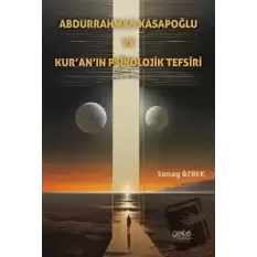 Abdurrahman Kasapoğlu ve Kur’an’ın Psikolojik Tefsîri