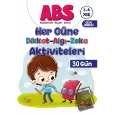 ABS 3-4 Yaş Her Güne Dikkat-Algı-Zeka Aktiviteleri 30 Gün