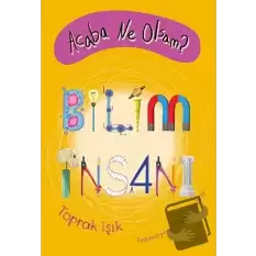 Acaba Ne Olsam? Bilim İnsanı