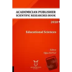 Academician Publisher Scientific Researches Book Educational Sciences 2018