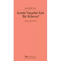 Acemi Yazarlar İçin Bir Kılavuz