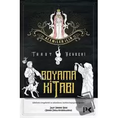 Acemiler İçin Tarot Rehberi - Boyama Kitabı