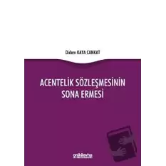 Acentelik Sözleşmesinin Sona Ermesi