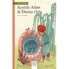 Açgözlü Adam ve Dürüst Oğlu – Dünyadan Öyküler