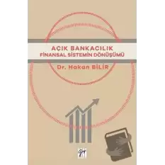 Açık Bankacılık Finansal Sistemin Dönüşümü