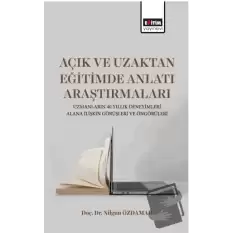 Açık ve Uzaktan Eğitimde Anlatı Araştırmaları