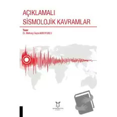 Açıklamalı Sismolojik Kavramlar