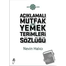 Açıklamalı Yemek ve Mutfak Terimleri Sözlüğü (Ciltli)