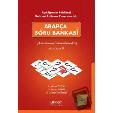 Açıköğretim Fakültesi İlahiyat Önlisans Programı İçin Arapça Soru Bankası Arapça 2