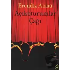 Açıkoturumlar Çağı