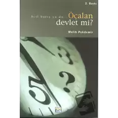 Acil Barış ya da... Öçalan Devlet mi?