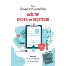 Acil Tıp Order ve Reçeteler