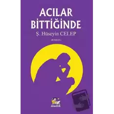 Acılar Bittiğinde