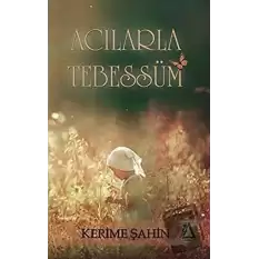 Acılara Tebessüm