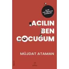 Açılın Ben Çocuğum