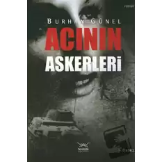 Acının Askerleri