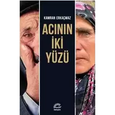 Acının İki Yüzü