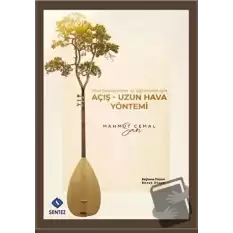 Açış - Uzun Hava Yöntemi