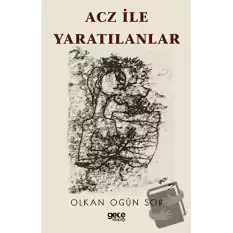 Acz ile Yaratılanlar