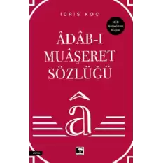 Adab-ı Muaşeret Sözlüğü