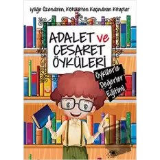 Adalet ve Cesaret Öyküleri