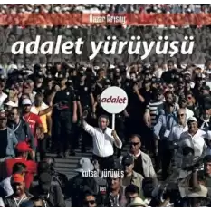 Adalet Yürüyüşü (Ciltli)