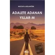 Adalete Adanan Yıllar-m