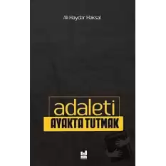 Adaleti Ayakta Tutmak