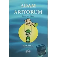 Adam Arıyorum