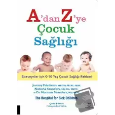 A’dan Z’ye Çocuk Sağlığı