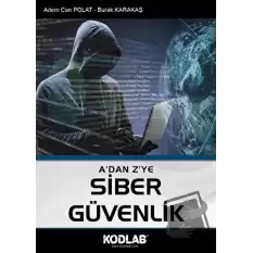 A’dan Z’ye Siber Güvenlik