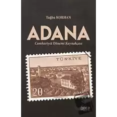 Adana - Cumhuriyet Dönemi Kaynakçası