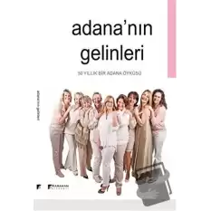 Adananın Gelinleri