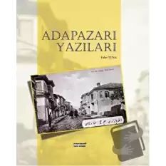 Adapazarı Yazıları (Ciltli)