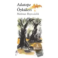 Adatepe Öyküleri (Ciltli)