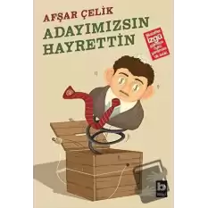 Adayımızsın Hayrettin