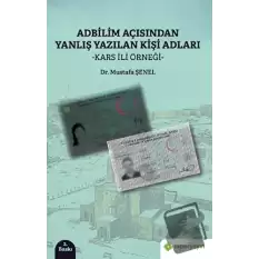 Adbilim Açısından Yanlış Yazılan Kişi Adları “Kars İli Örneği”