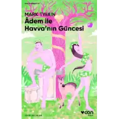 Adem ile Havvanın Güncesi (Kısa Klasikler)