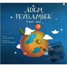 Adem Peygamber - Prophet Adam