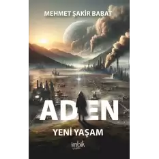 Aden - Yeni Yaşam