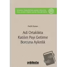 Adi Ortaklıkta Katılım Payı Getirme Borcuna Aykırılık (Ciltli)