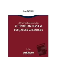 Adi Ortaklıkta Temsil ve Borçlardan Sorumluluk