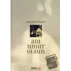 Adı Umut Olsun