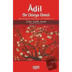 Adil Bir Dünya Ümidi