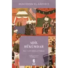 Adil Hükümdar - Kitab Seyfül-Mülük vel-Hükkam