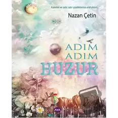 Adım Adım Huzur