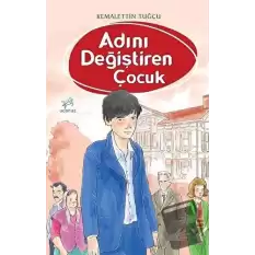 Adını Değiştiren Çocuk