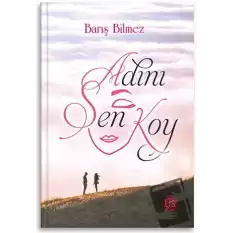 Adını Sen Koy