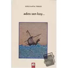 Adını Sen Koy